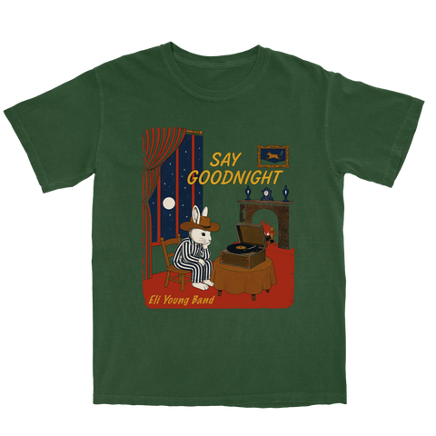 Say Goodnight - Green Tee (Pre-Order)